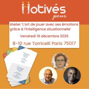 Atelier 'L'art de jouer avec ses émotions grâce à l'intelligence situationnelle'