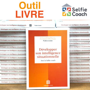 Le livre "Développer son intelligence situationnelle avec le Selfie-coach" par Frédéric LINCKER