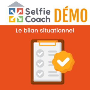Bilan situationnel Selfie-coach DEMO
